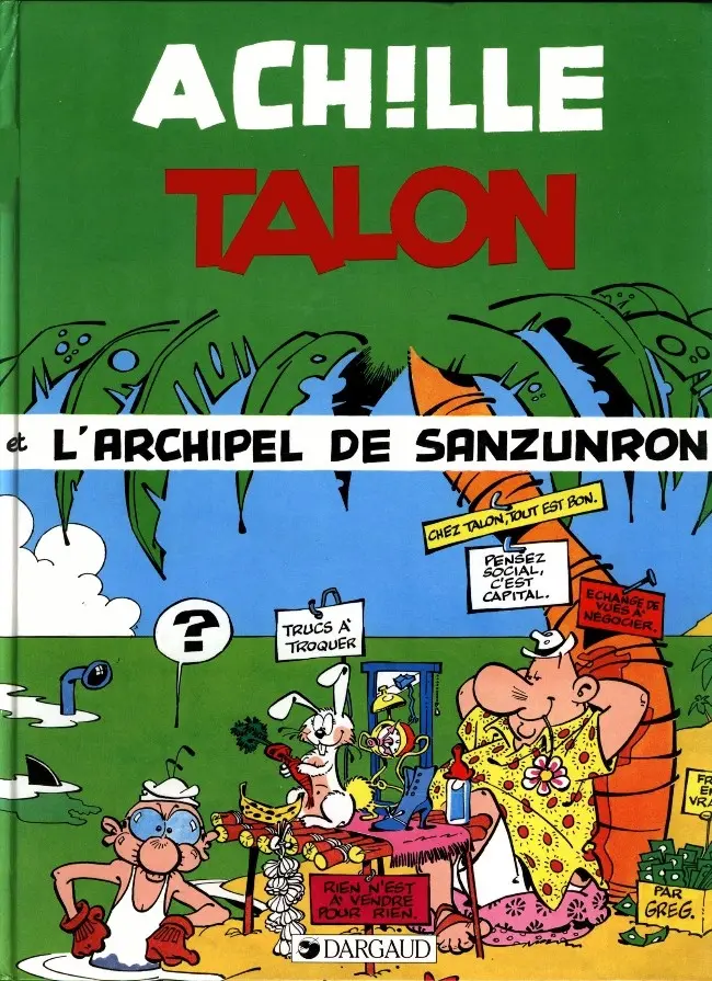 Couverture de l'album Achille Talon Tome 37 Achille Talon et l'archipel de Sanzunron