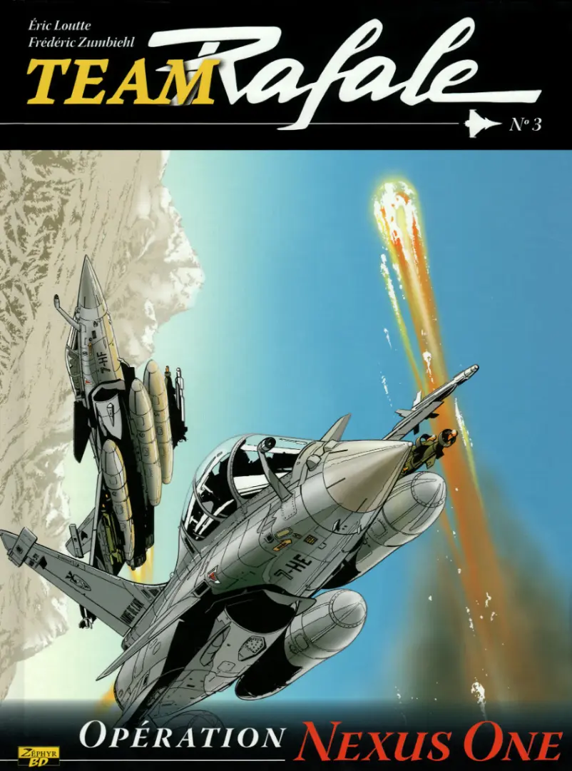 Couverture de l'album Team Rafale N° 3 Opération Nexus One
