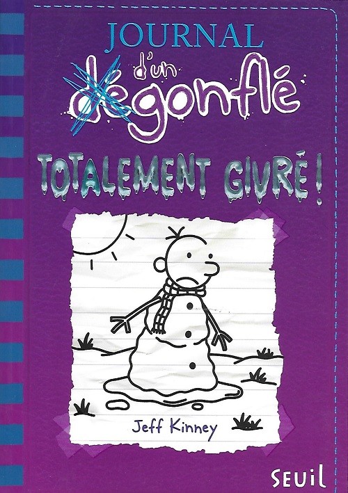 Couverture de l'album Journal d'un dégonflé Tome 13 Totalement givré !