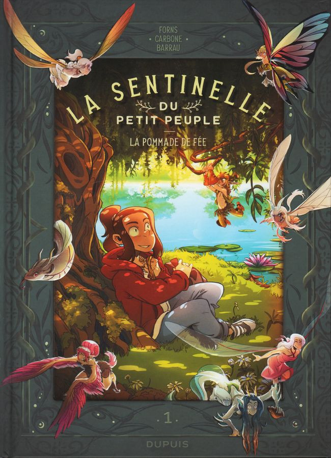 Couverture de l'album La sentinelle du Petit Peuple Tome 1 La pommade de fée