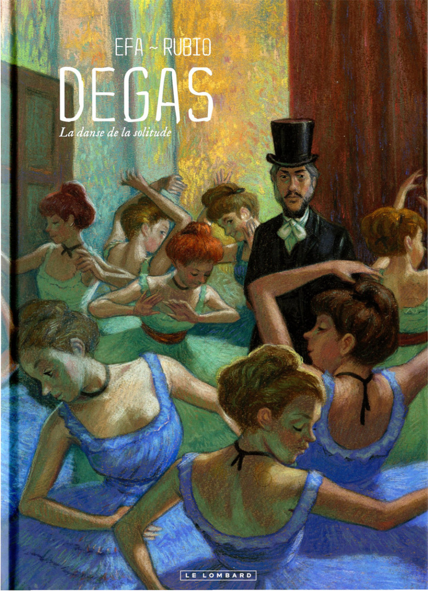 Couverture de l'album Degas, la danse de la solitude