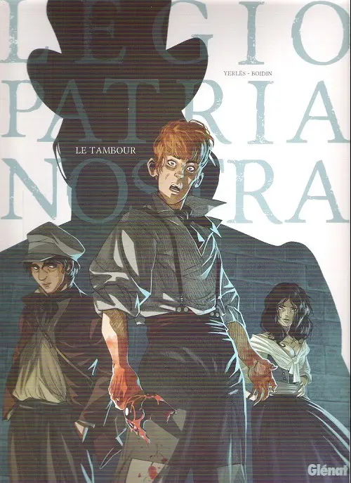 Couverture de l'album Legio Patria Nostra Tome 1 Le tambour