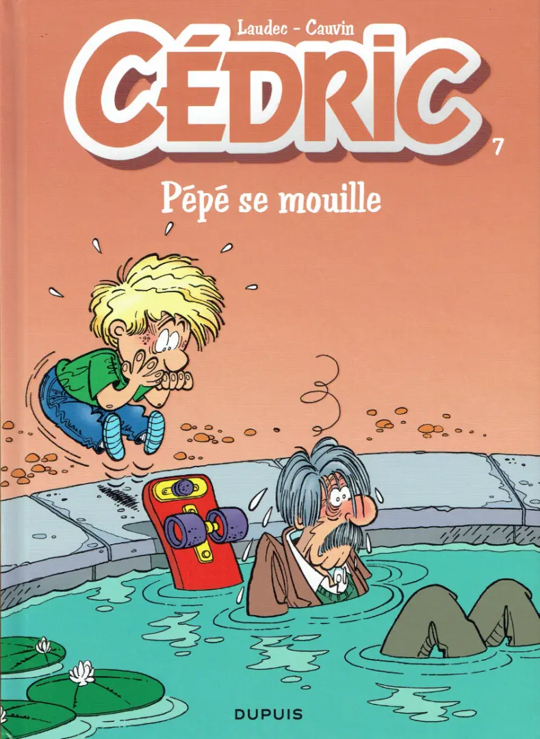 Couverture de l'album Cédric Tome 7 Pépé se mouille