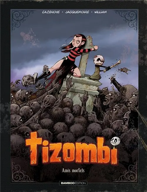 Couverture de l'album Tizombi Tome 3 Amis mortels