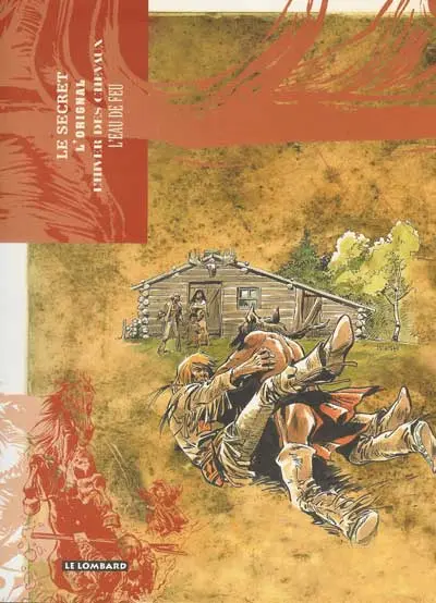 Couverture de l'album Buddy Longway Le Secret - L'Orignal - L'Hiver des chevaux - L'Eau de feu