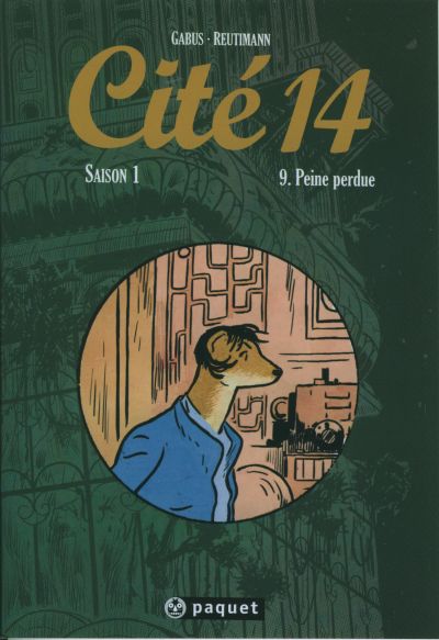 Couverture de l'album Cité 14 Saison 1 Tome 9 Peine perdue