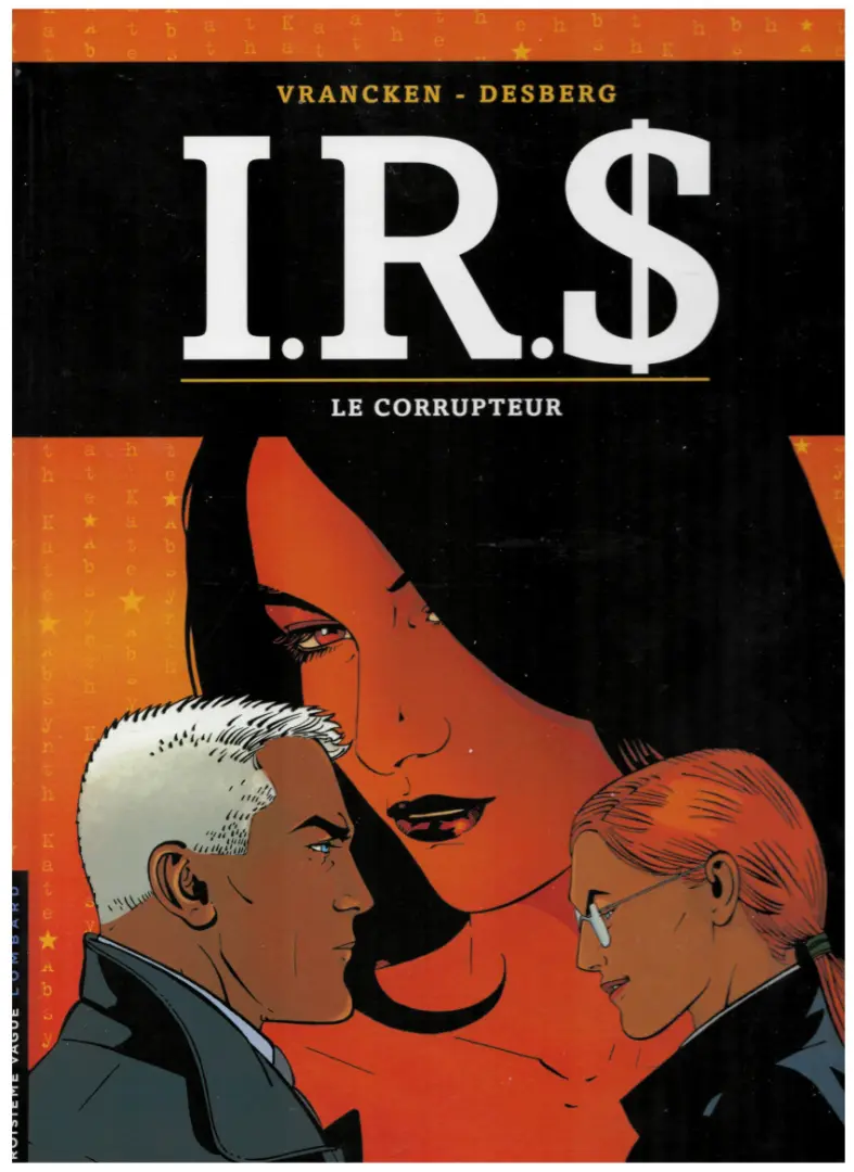 Couverture de l'album I.R.$. Tome 6 Le corrupteur