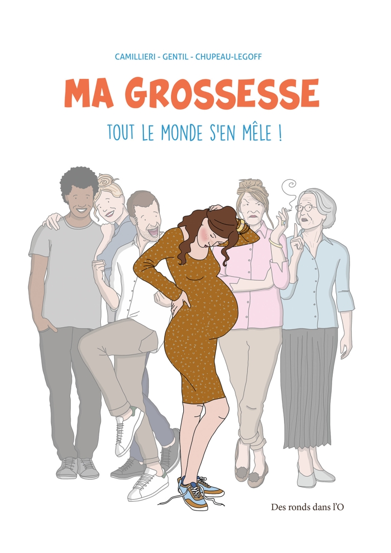 Couverture de l'album Ma grossesse, tout le monde s'en mêle !