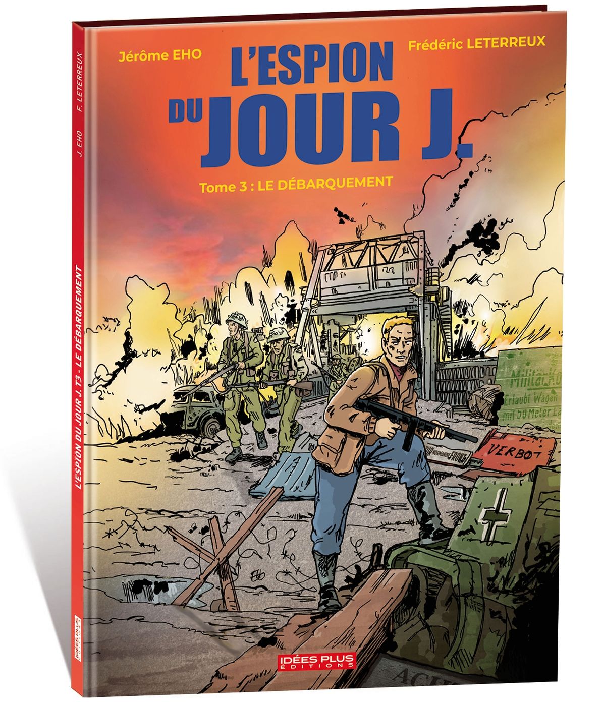 Couverture de l'album L'espion du jour J. Tome 3 Le débarquement !