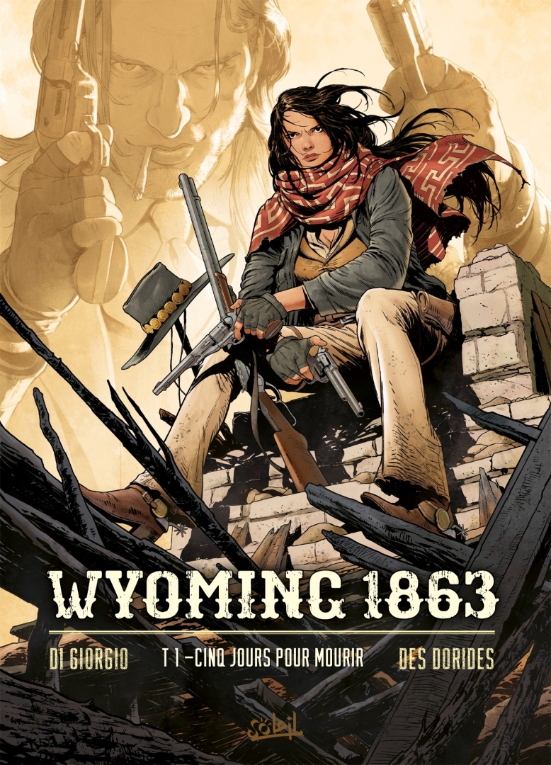 Couverture de l'album Wyoming, 1863 Tome 1 Cinq jours pour mourir