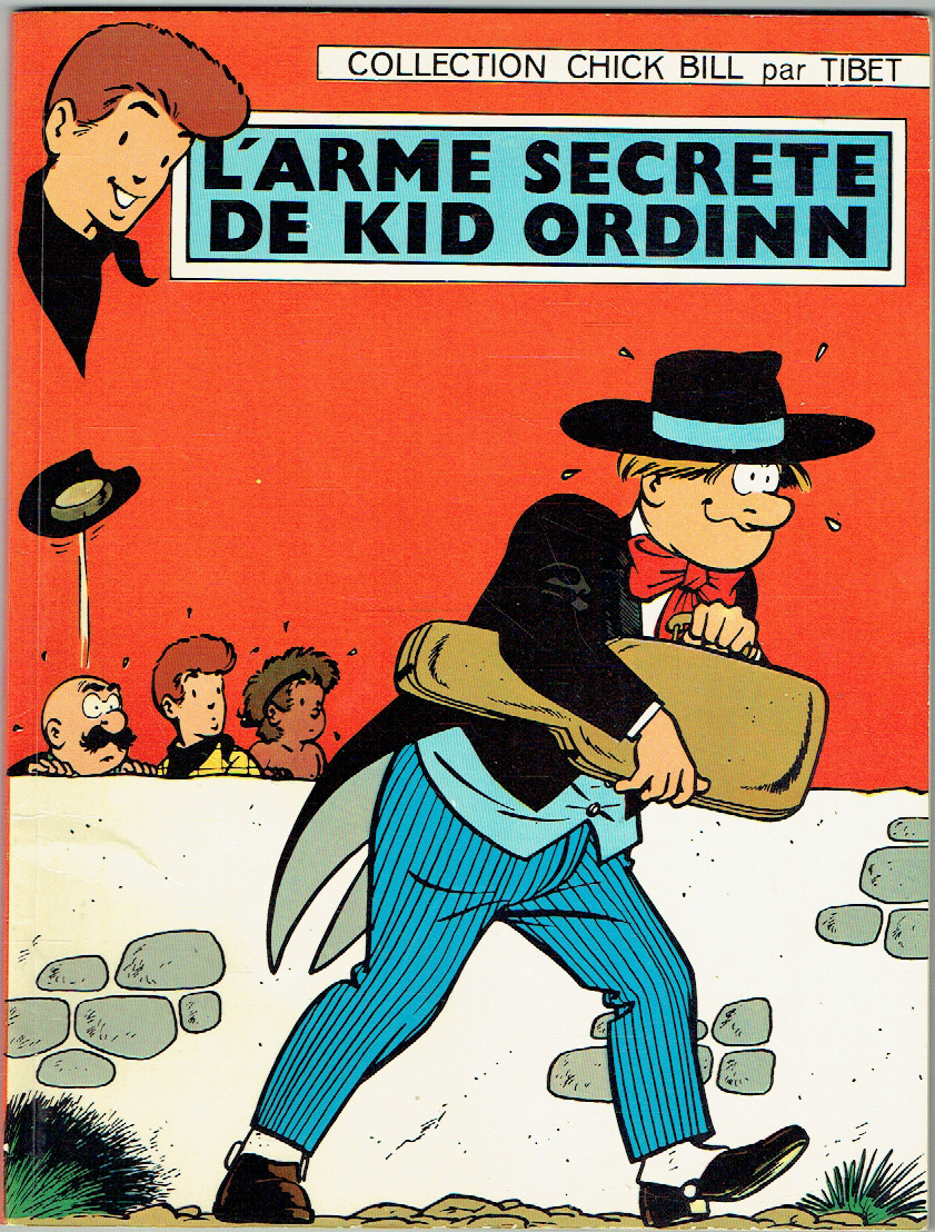 Couverture de l'album Chick Bill Tome 6 L'arme secrète de Kid Ordinn