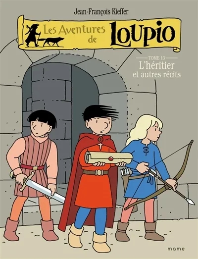 Couverture de l'album Les aventures de Loupio Tome 13 L'héritier et autres récits