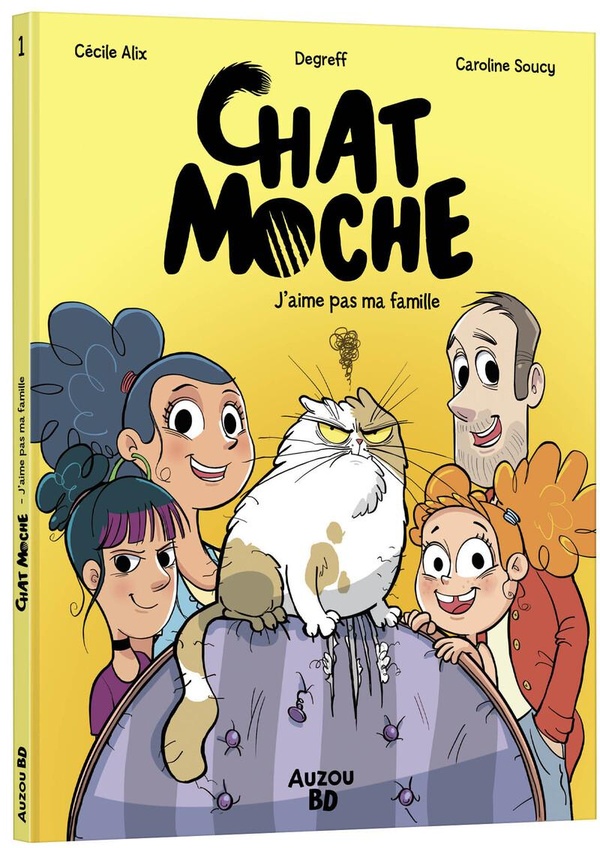 Couverture de l'album Chat Moche 1 J'aime pas ma famille