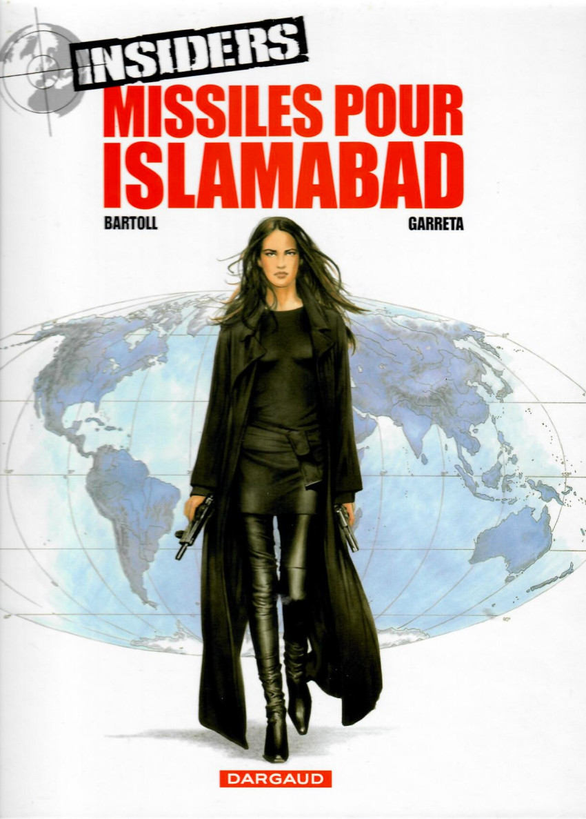 Couverture de l'album Insiders Tome 3 Missiles pour Islamabad