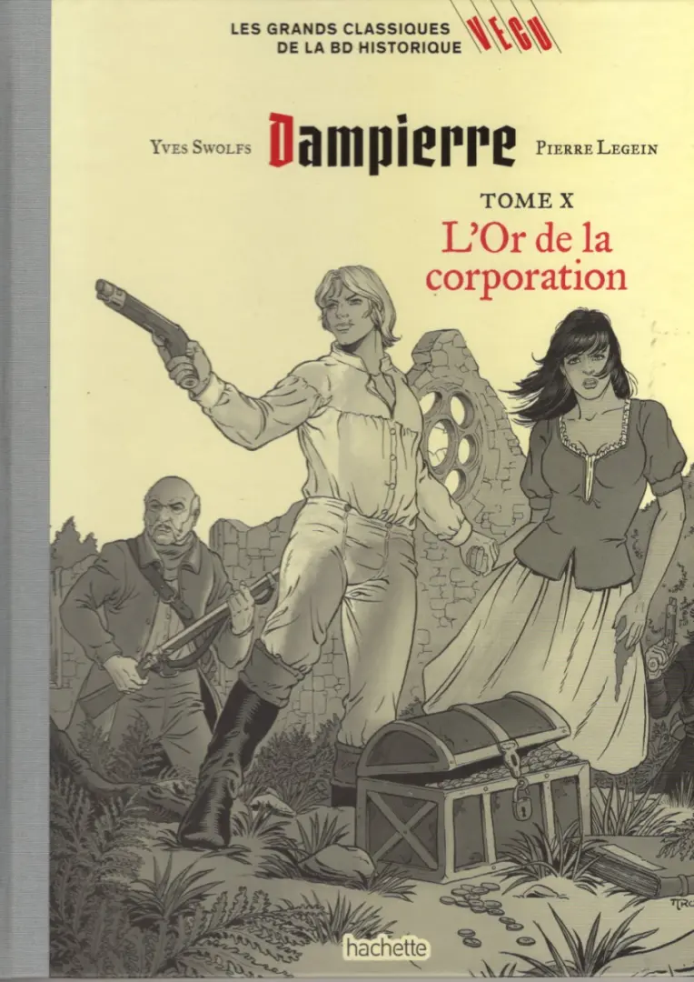 Couverture de l'album Les grands Classiques de la BD Historique Vécu - La Collection Tome 139 Dampierre - Tome X : L'Or de la corporation