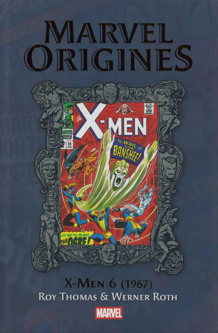Couverture de l'album Marvel Origines N° 69 X-Men 6 (1967)