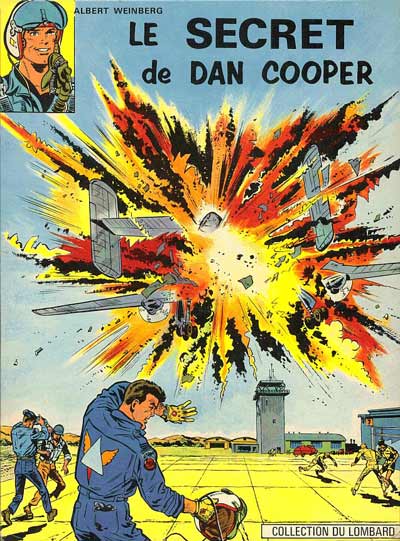 Couverture de l'album Les aventures de Dan Cooper Tome 8 Le Secret de Dan Cooper