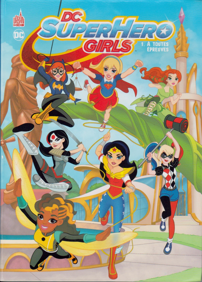 Couverture de l'album DC Super Hero Girls Tome 1 À toutes épreuves