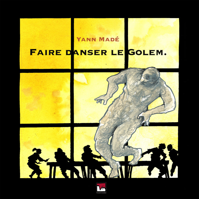 Couverture de l'album Faire danser le golem