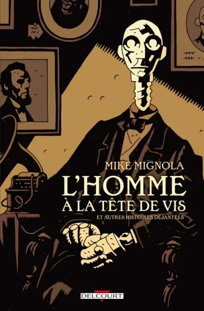 Couverture de l'album L'Homme à la tête de vis et autres histoires déjantées