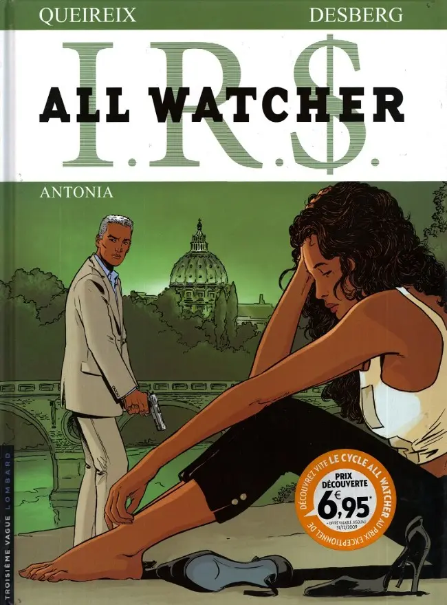 Couverture de l'album I.R.$. - All Watcher Tome 1 Antonia