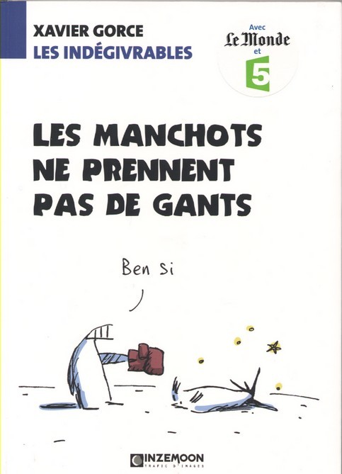 Couverture de l'album Les Indégivrables Tome 5 Les manchots ne prennent pas de gants