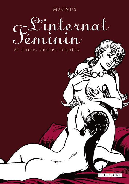 Couverture de l'album L'Internat féminin L'internat Féminin et autres contes coquins
