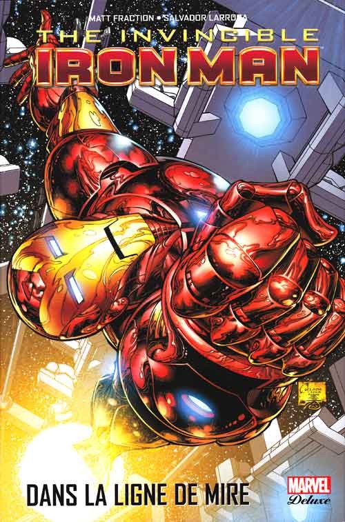 Couverture de l'album The Invincible Iron Man Tome 1 Dans la ligne de mire