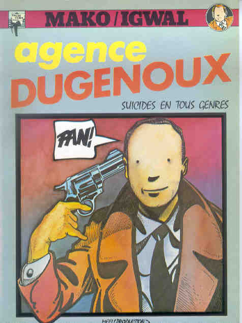Couverture de l'album Agence Dugenoux Suicides en tous genres