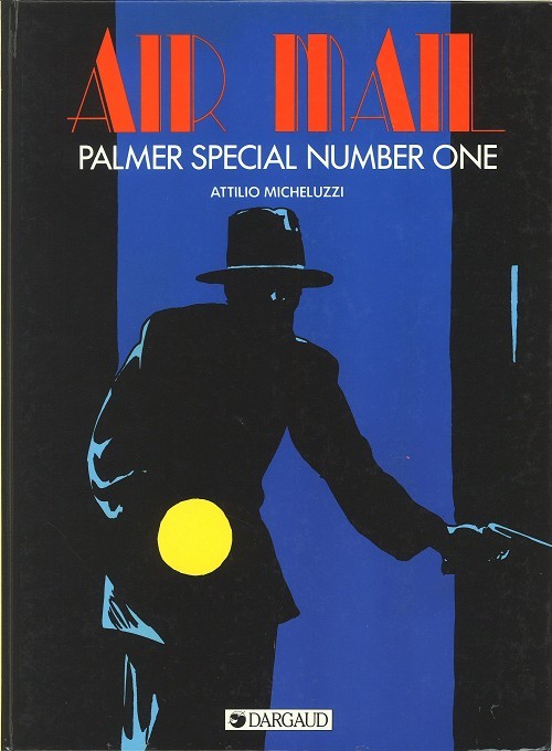 Couverture de l'album Air mail Tome 3 Palmer special number one