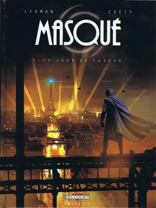 Couverture de l'album Masqué Tome 2 Le jour du fuseur