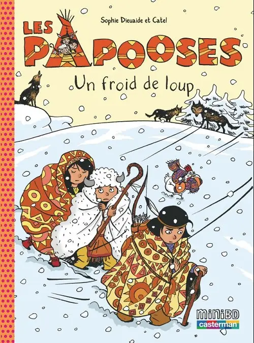 Couverture de l'album Les papooses Tome 7 Un froid de loup