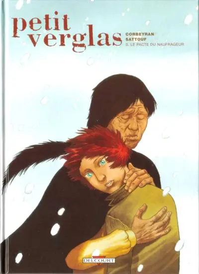 Couverture de l'album Petit Verglas Tome 3 Le pacte du naufrageur