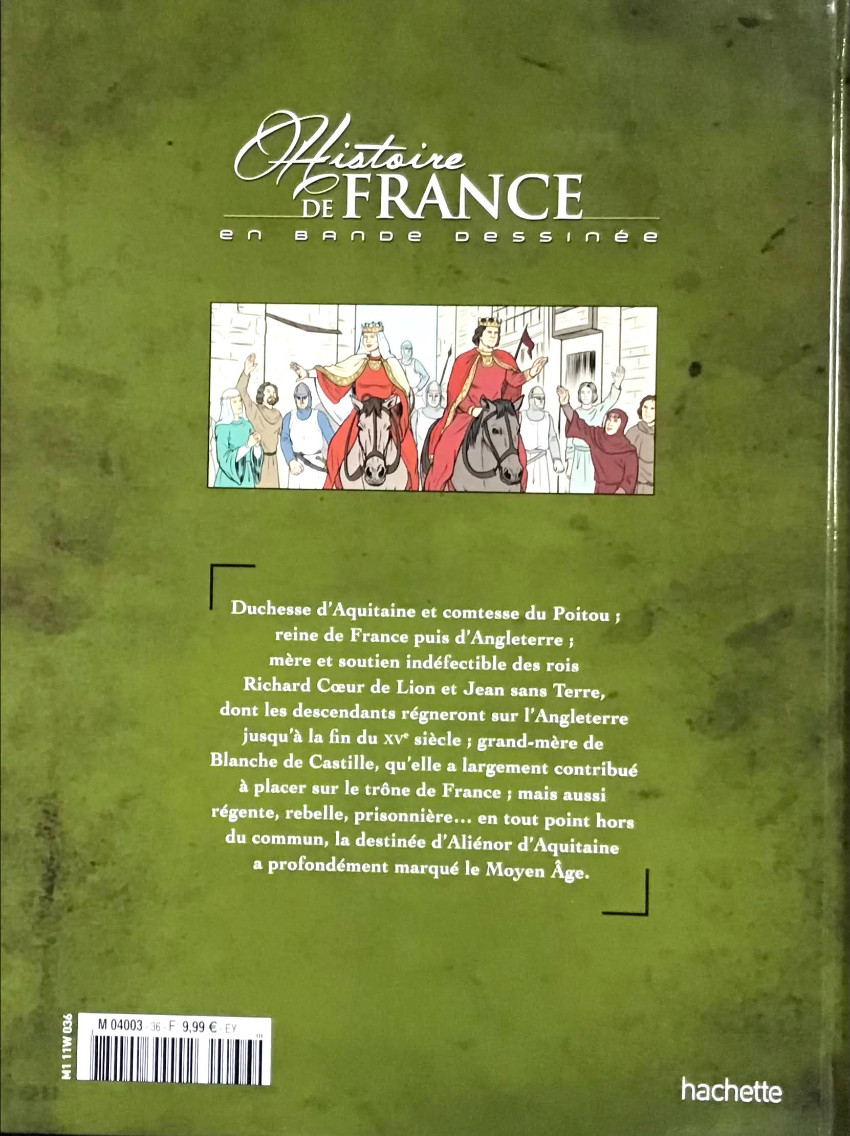 Verso de l'album Histoire de France en bande dessinée Tome 13 Aliénor d'Aquitaine, des Francs à la couronne d'Angleterre 1137-1189