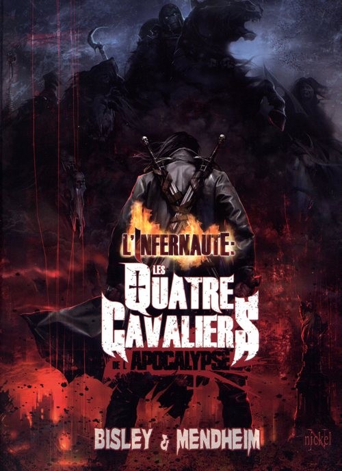 Couverture de l'album Les Quatre Cavaliers de l'Apocalypse Tome 1 L'infernaute