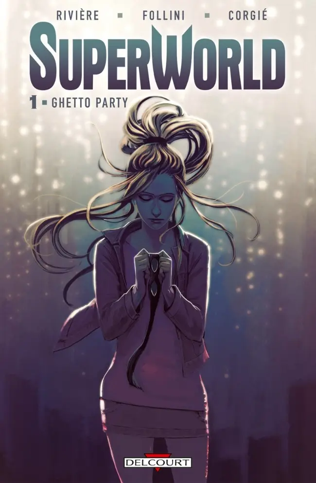 Couverture de l'album SuperWorld Tome 1 Ghetto Party