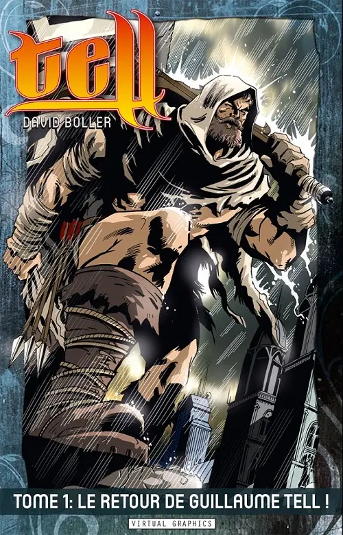 Couverture de l'album Tell Tome 1 Le retour de guillaume tell !
