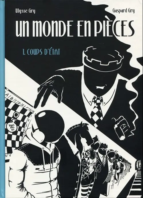 Couverture de l'album Un monde en pièces Tome 1 Coups d'état