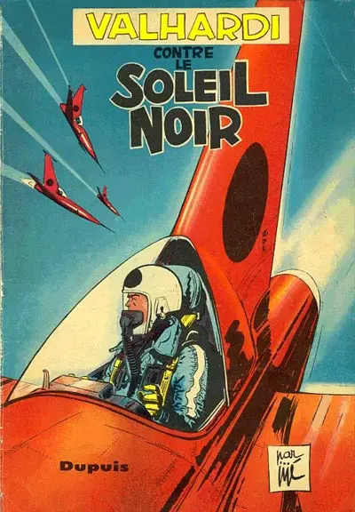 Couverture de l'album Valhardi Tome 6 Valhardi contre le Soleil Noir