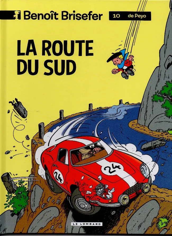 Couverture de l'album Benoît Brisefer Tome 10 La route du Sud
