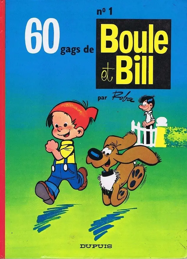 Couverture de l'album Boule & Bill Tome 1 60 gags de Boule et Bill