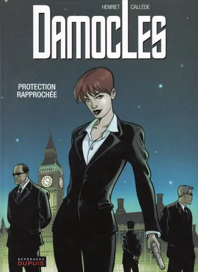 Couverture de l'album Damoclès Tome 1 Protection rapprochée