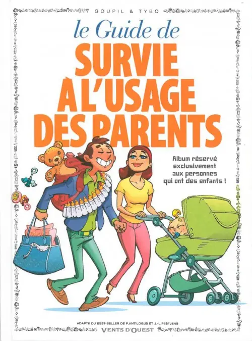 Couverture de l'album Le Guide Tome 5 Le guide de survie à l'usage des parents