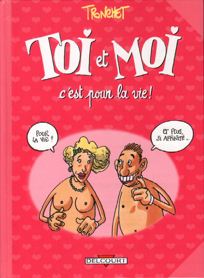 Couverture de l'album Les aventures de Toi et Moi Tome 2 C'est pour la vie !