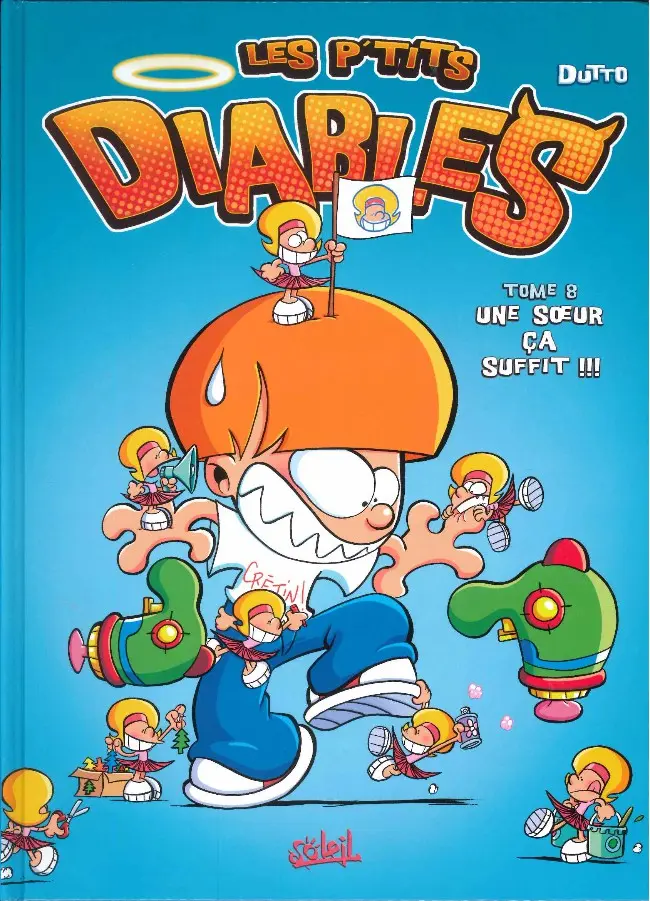 Couverture de l'album Les P'tits diables Tome 8 Une sœur ça suffit !!!