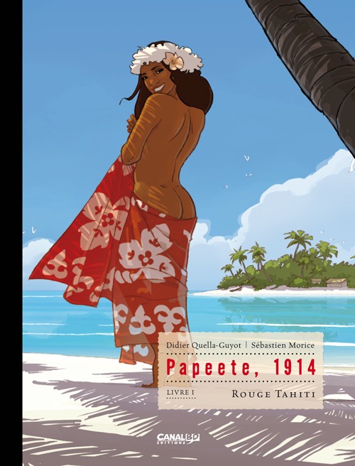 Couverture de l'album Papeete, 1914 Tome 1 Rouge Tahiti