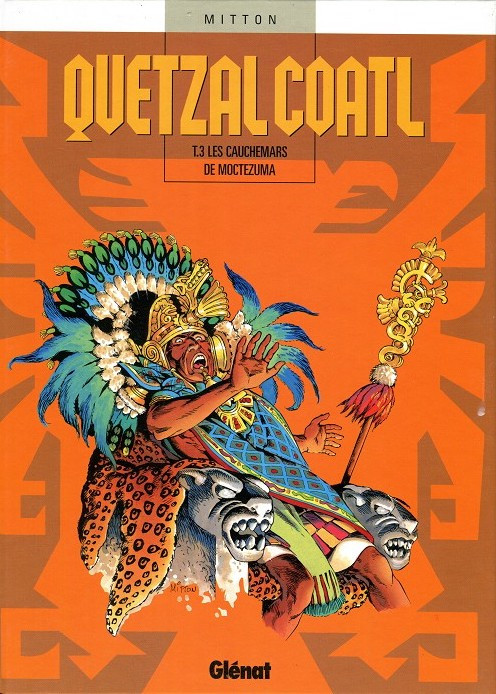 Couverture de l'album Quetzalcoatl Tome 3 Les cauchemars de Moctezuma