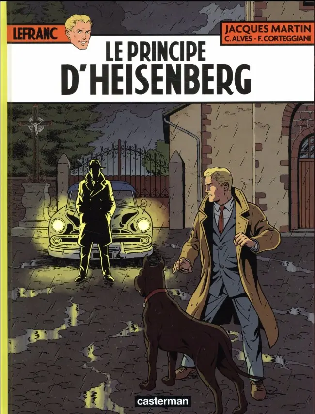 Couverture de l'album Lefranc Tome 28 Le Principe d'Heisenberg