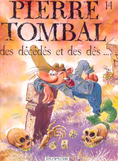 Couverture de l'album Pierre Tombal Tome 14 Des décédés et des dés