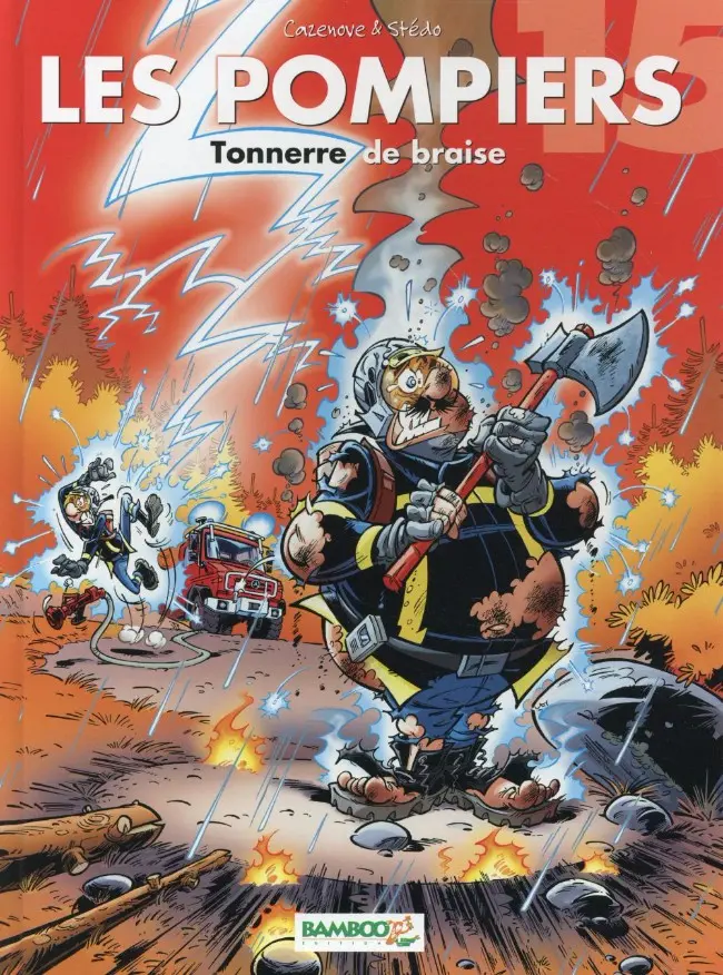Couverture de l'album Les Pompiers Tome 15 Tonnerre de braise